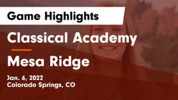 Classical Academy  vs Mesa Ridge  Game Highlights - Jan. 6, 2022