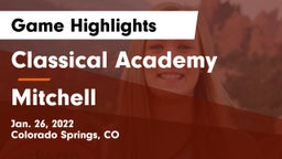 Classical Academy  vs Mitchell  Game Highlights - Jan. 26, 2022