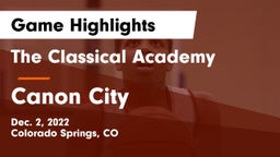 The Classical Academy  vs Canon City  Game Highlights - Dec. 2, 2022