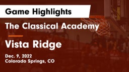 The Classical Academy  vs Vista Ridge  Game Highlights - Dec. 9, 2022