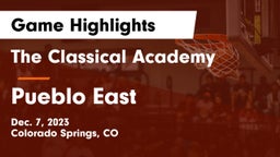 The Classical Academy  vs Pueblo East  Game Highlights - Dec. 7, 2023
