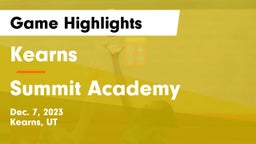 Kearns  vs Summit Academy  Game Highlights - Dec. 7, 2023