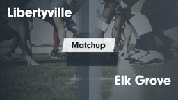 Matchup: Libertyville High vs. Elk Grove  2016