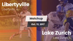 Matchup: Libertyville High vs. Lake Zurich  2017