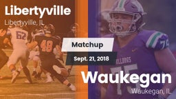 Matchup: Libertyville High vs. Waukegan  2018