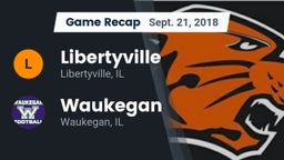Recap: Libertyville  vs. Waukegan  2018