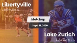 Matchup: Libertyville High vs. Lake Zurich  2020