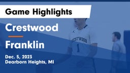 Crestwood  vs Franklin  Game Highlights - Dec. 5, 2023