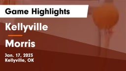 Kellyville  vs Morris  Game Highlights - Jan. 17, 2023