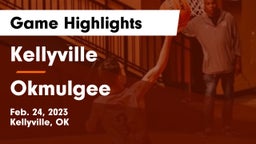 Kellyville  vs Okmulgee  Game Highlights - Feb. 24, 2023