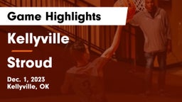 Kellyville  vs Stroud  Game Highlights - Dec. 1, 2023
