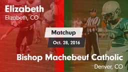 Matchup: Elizabeth High vs. Bishop Machebeuf Catholic  2016