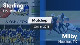 Matchup: Sterling  vs. Milby  2016