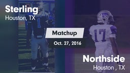 Matchup: Sterling  vs. Northside  2016