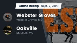 Recap: Webster Groves  vs. Oakville  2023