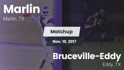 Matchup: Marlin  vs. Bruceville-Eddy  2017