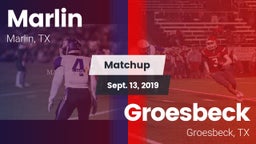 Matchup: Marlin  vs. Groesbeck  2019