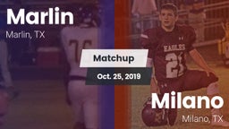 Matchup: Marlin  vs. Milano  2019