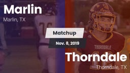 Matchup: Marlin  vs. Thorndale  2019