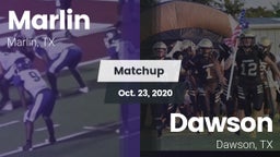 Matchup: Marlin  vs. Dawson  2020
