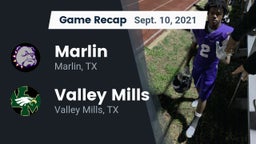 Recap: Marlin  vs. Valley Mills  2021