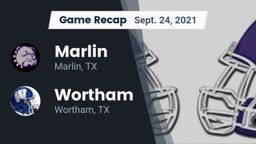 Recap: Marlin  vs. Wortham  2021