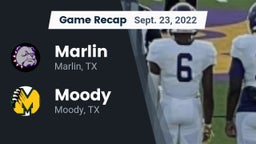 Recap: Marlin  vs. Moody  2022