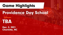Providence Day School vs TBA Game Highlights - Dec. 3, 2021