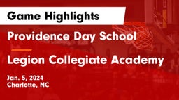 Providence Day School vs Legion Collegiate Academy Game Highlights - Jan. 5, 2024
