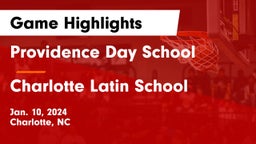 Providence Day School vs Charlotte Latin School Game Highlights - Jan. 10, 2024