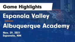 Espanola Valley  vs Albuquerque Academy  Game Highlights - Nov. 29, 2021
