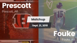 Matchup: Prescott  vs. Fouke  2018