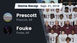 Recap: Prescott  vs. Fouke  2018