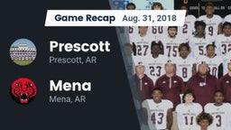 Recap: Prescott  vs. Mena  2018