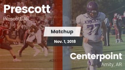 Matchup: Prescott  vs. Centerpoint  2018