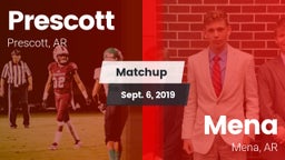 Matchup: Prescott  vs. Mena  2019
