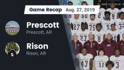 Recap: Prescott  vs. Rison  2019