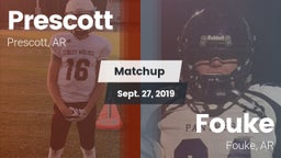 Matchup: Prescott  vs. Fouke  2019