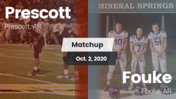 Matchup: Prescott  vs. Fouke  2020