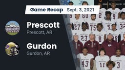 Recap: Prescott  vs. Gurdon  2021