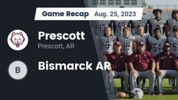 Recap: Prescott  vs. Bismarck AR 2023