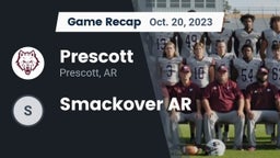 Recap: Prescott  vs. Smackover AR 2023