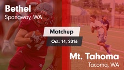 Matchup: Bethel  vs. Mt. Tahoma  2016