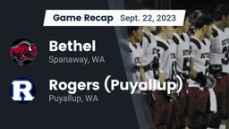 Recap: Bethel  vs. Rogers  (Puyallup) 2023