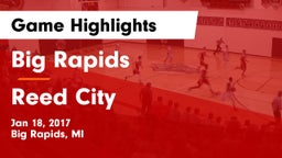 Big Rapids  vs Reed City Game Highlights - Jan 18, 2017