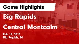Big Rapids  vs Central Montcalm Game Highlights - Feb 18, 2017