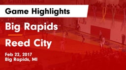 Big Rapids  vs Reed City Game Highlights - Feb 22, 2017