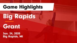 Big Rapids  vs Grant  Game Highlights - Jan. 24, 2020