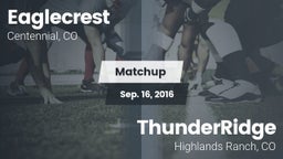Matchup: Eaglecrest High vs. ThunderRidge  2016