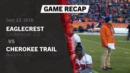 Recap: Eaglecrest  vs. Cherokee Trail  2016